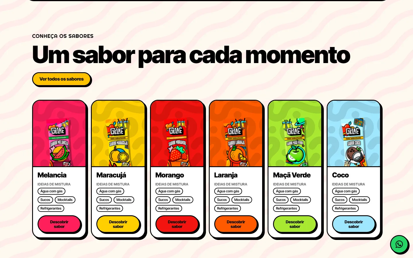 Seção “Um sabor para cada momento” com cards dos sabores Melancia, Maracujá, Morango, Laranja, Maçã Verde e Coco